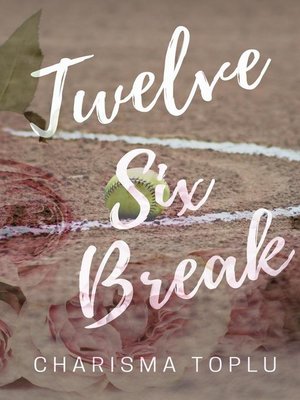 cover image of Twelve Six Break